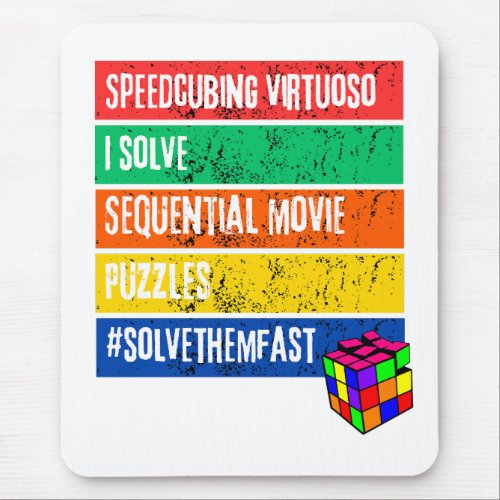 Speedcubing virtuoso Solve them fast   Mouse Pad