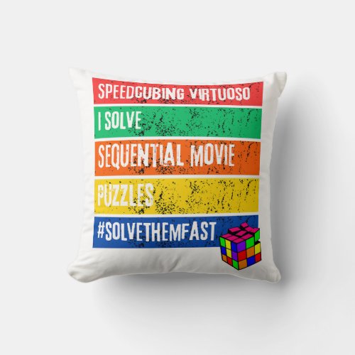 Speedcubing virtuoso Solve them fast  Throw Pillow