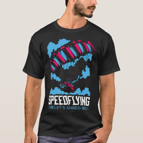 SpeedFlying and Speed Riding Flying Advanced Parag T_Shirt
