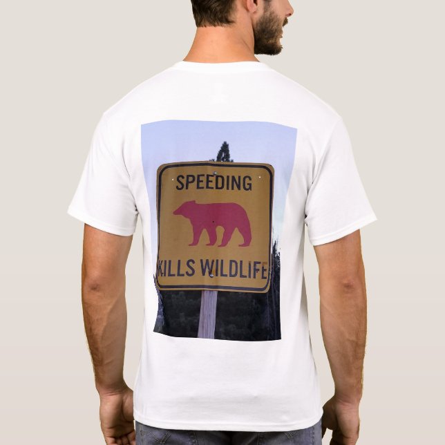 Speeding Kills Wildlife T-Shirt (Back)