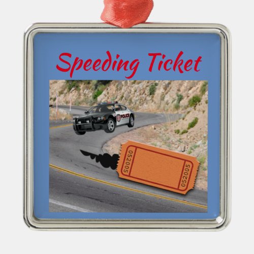 Speeding Police Car get the Ticket CUSTOMIZE FONT Metal Ornament