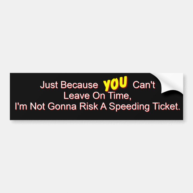 Speeding Ticket Bumper Sticker (Front)