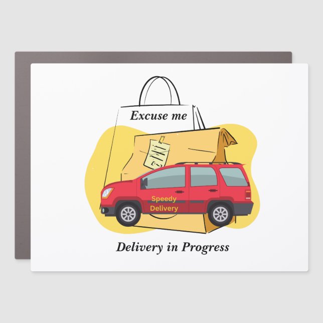 Speedy Delivery Driver Delivery in Progress Car Magnet (Front)