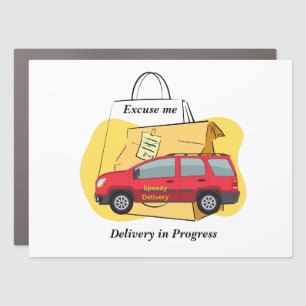 Speedy Delivery Driver Delivery in Progress Car Magnet