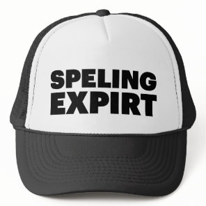 SPELING EXPIRT fun slogan trucker hat