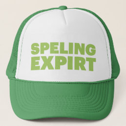 SPELING EXPIRT fun slogan trucker hat