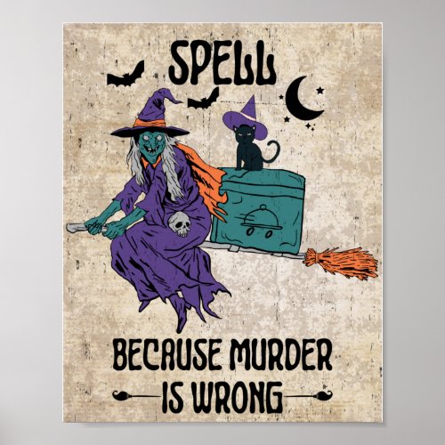 Spell because murdr is wrong poster