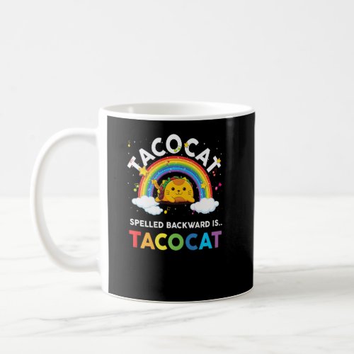 Spelled Backward Is Tacocat  Taco Cat Toddler Girl Coffee Mug