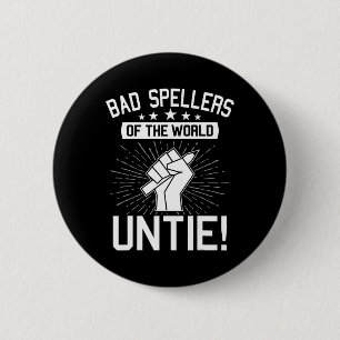 Spellers Of The World Untie Dyslexia Dyslexic Awar Button