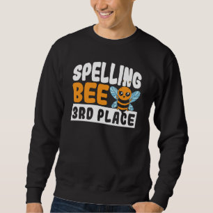 Spelling Bee 3rd Place School Spelling Bee Sweatshirt