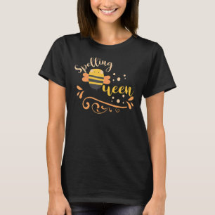 Spelling bee queen Good speller T-Shirt