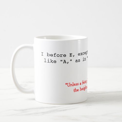 Spelling Rules I before E Coffee Mug
