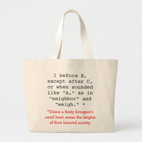 Spelling Rules I before E Large Tote Bag