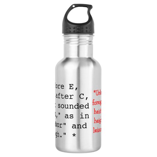 Spelling Rules I before E Stainless Steel Water Bottle
