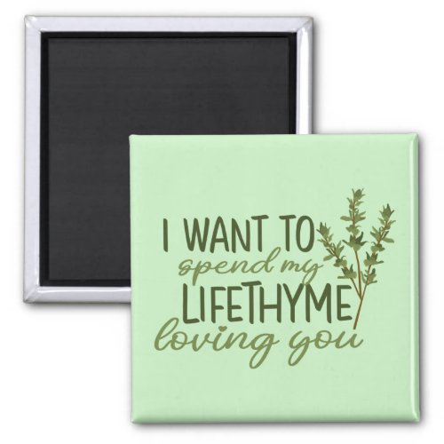 Spend My Lifetime Funny Pun Cute Valentines Day Magnet