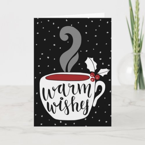 SPENDING CHRISTMAS WITH YOU MAKE ME WARM HOLIDAY CARD