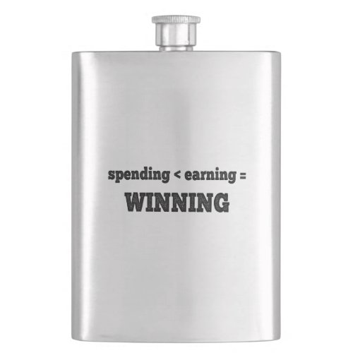 Spending Less Than Earning Is Winning Flask