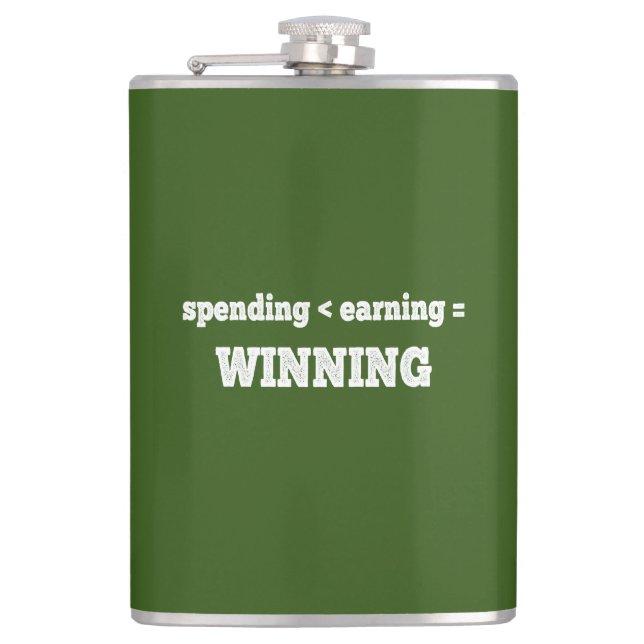 Spending Less Than Earning Is Winning Flask (Front)