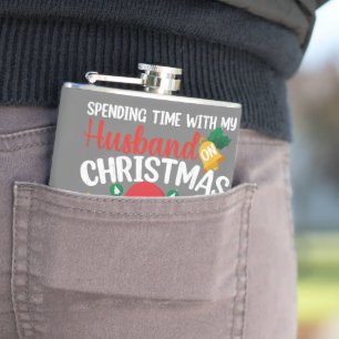 Spending Time With Husband On Christmas Funny Sant Flask