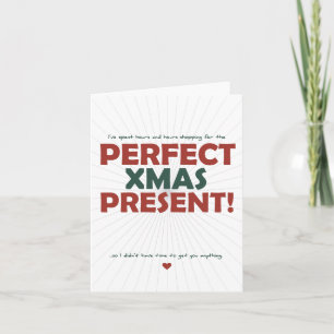 Spent hours shopping for the Perfect Xmas Present Holiday Card