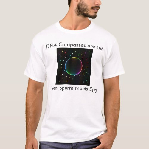 Sperm meets egg T_Shirt