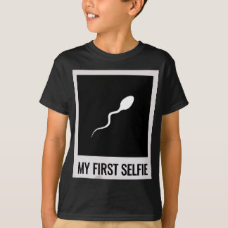 Sperm , My First Selfie, picture, photo, Funny T-Shirt