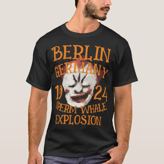 Sperm Whale Explosion BERLIN GERMANY 1924 T-Shirt (Front)