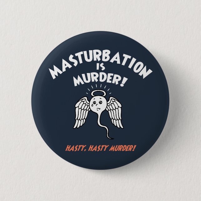 Spermicide! Red Handed! Pinback Button (Front)