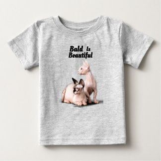 Sphinx Cat- Bald Is Beautiful- Baby Tshirt