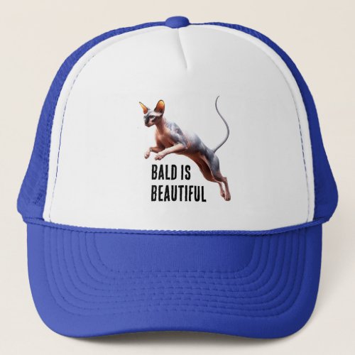 Sphynx Cat Bald is Beautiful Trucker Hat