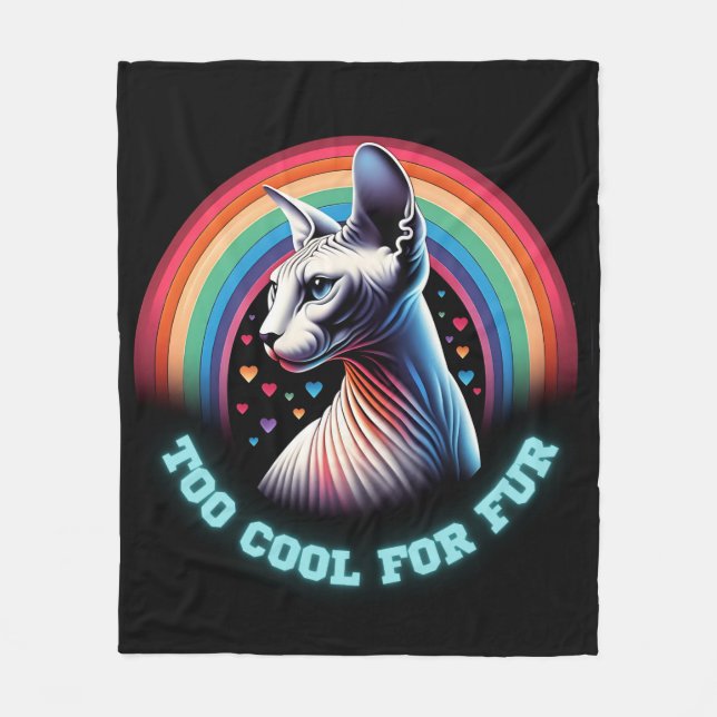 Sphynx Cat Blanket Too Cool for Fur Funny Rainbow  (Front)