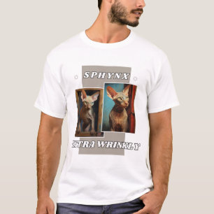 Sphynx cat extra wrinkly T-Shirt
