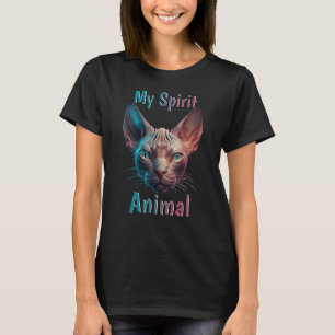 Sphynx Cat is my Spirit Animal Hairless Cat mom Da T-Shirt