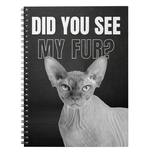 Sphynx Cat Sarcastic Fur Humor Illustration Notebook (Front)