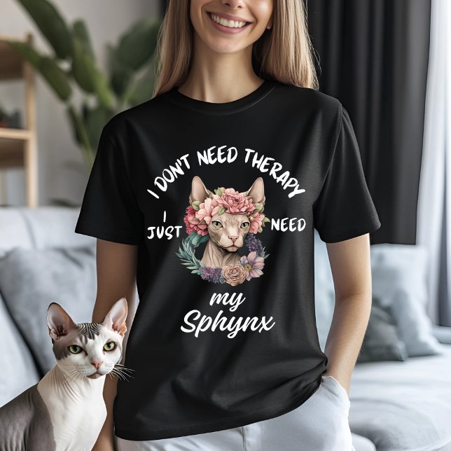 Sphynx Cat Therapy Humor T-Shirt (Creator Uploaded)