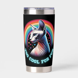 Sphynx Cat Tumbler Too Cool Funny Saying