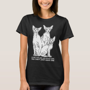 Sphynx Cats Are Like Sphinx Hairless Cat Owner Sph T-Shirt