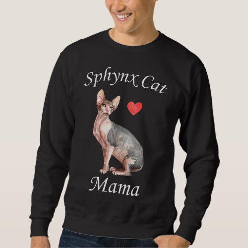Sphynx Mom Cat Lover Pet Mother Sweatshirt