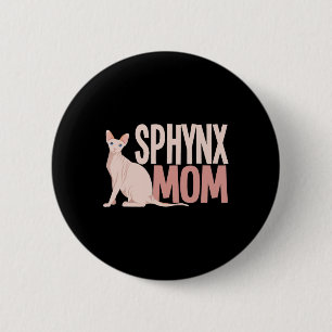 Sphynx Mom Cat Sphinx Hairless Cat Owner Button