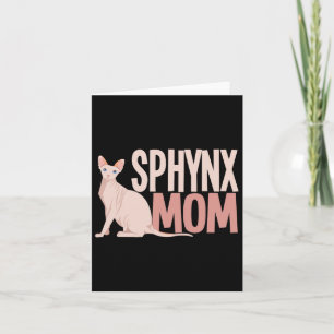 Sphynx Mom Cat Sphinx Hairless Cat Owner  Card