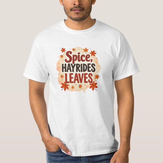 Spice Hayrides Leaves T-Shirt (Front)