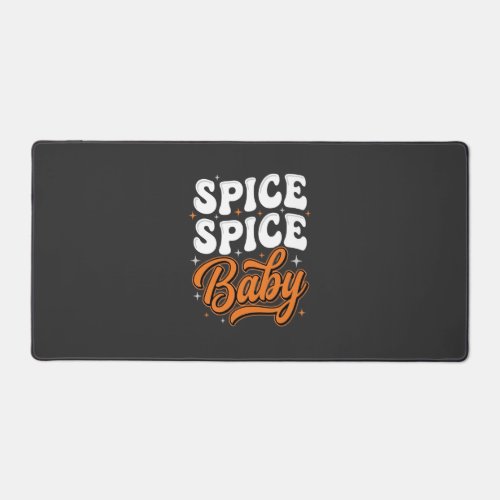 Spice Spice Baby Halloween Retro Typography Design Desk Mat
