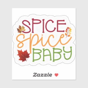 Spice Spice Baby Sticker