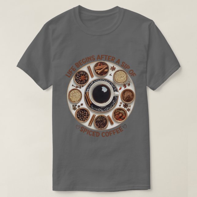 Spiced Coffee Bliss – Cozy & Cute T-Shirt (Design Front)