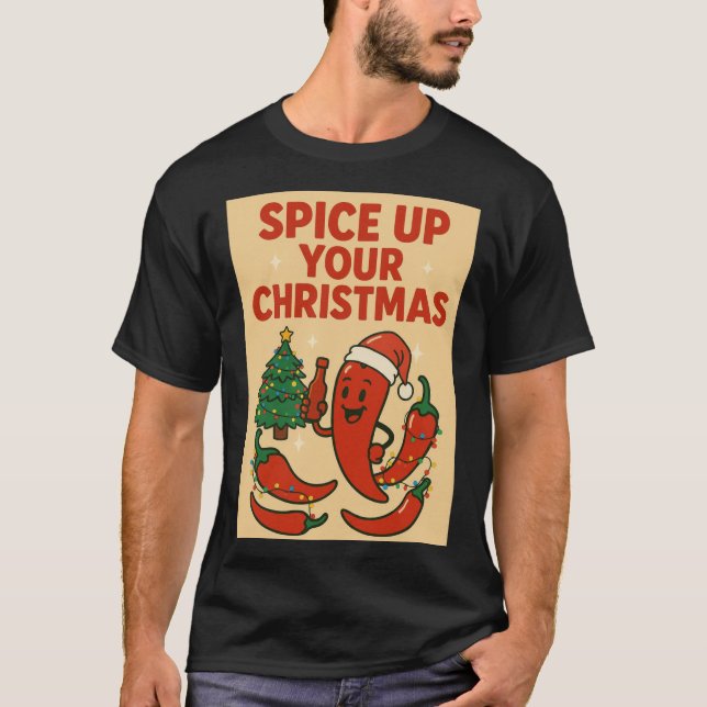 Spicy Christmas Sizzle T-Shirt (Front)