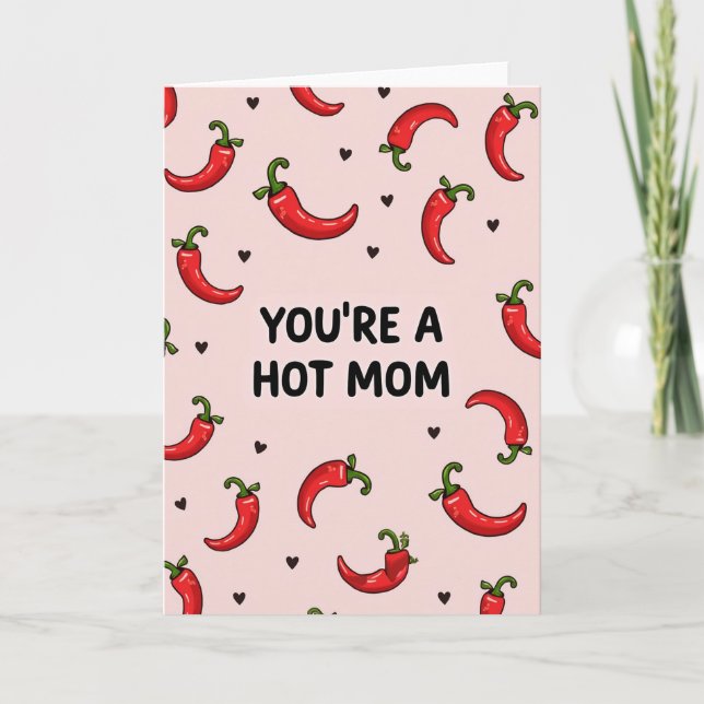 Spicy Mothers Day Chili Card (Front)