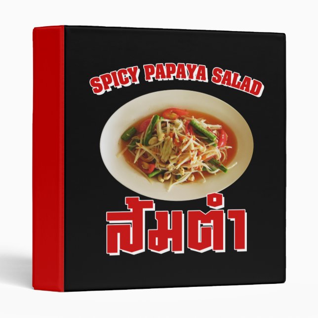 Spicy Papaya Salad [Som Tam] ... Thai Lao Food 3 Ring Binder (Front/Spine)