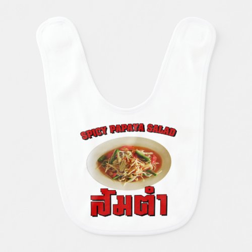 Spicy Papaya Salad Som Tam  Thai Lao Food Baby Bib