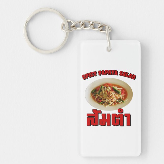Spicy Papaya Salad [Som Tam] ... Thai Lao Food Keychain (Front)