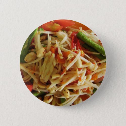 Spicy Papaya Salad Som Tam  Thai Lao Food Pinback Button